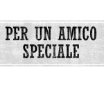 per-un-amico-speciale